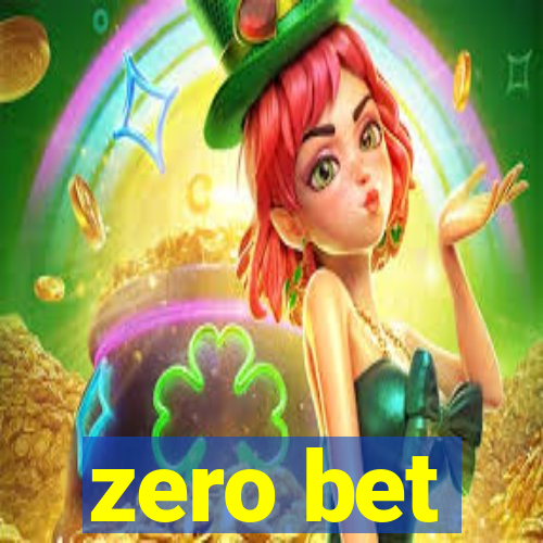 zero bet